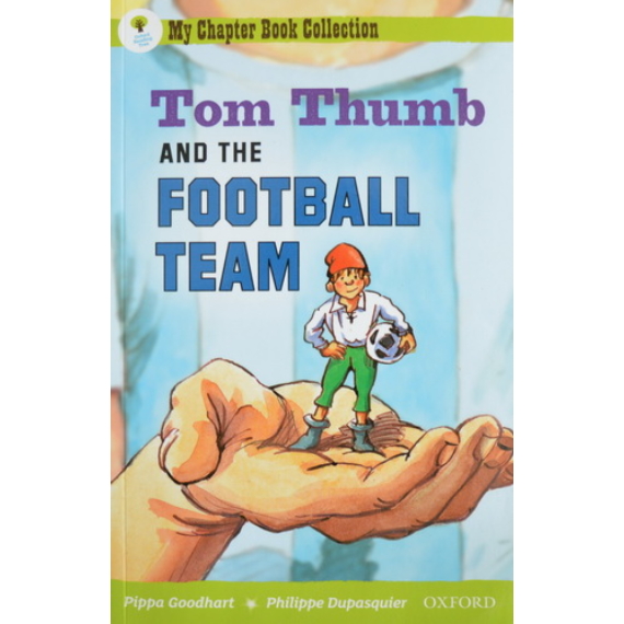 My Chapter Book Collection - Tom Thumb and the Football Team