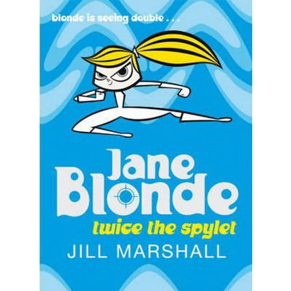 Jane Blonde - Twice the Spylet