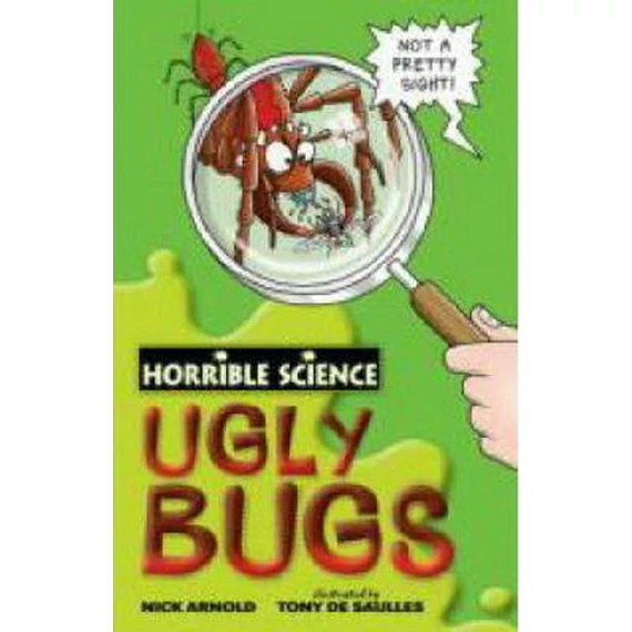 Horrible Science - Ugly Bugs