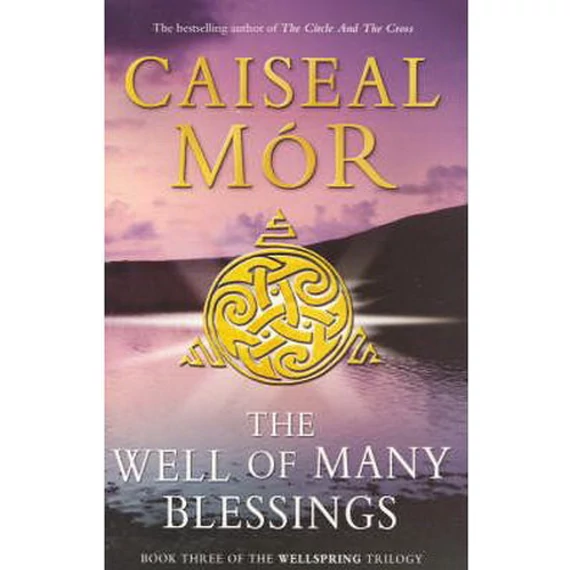 The Well of Many Blessings (Wellspring Trilogy)
