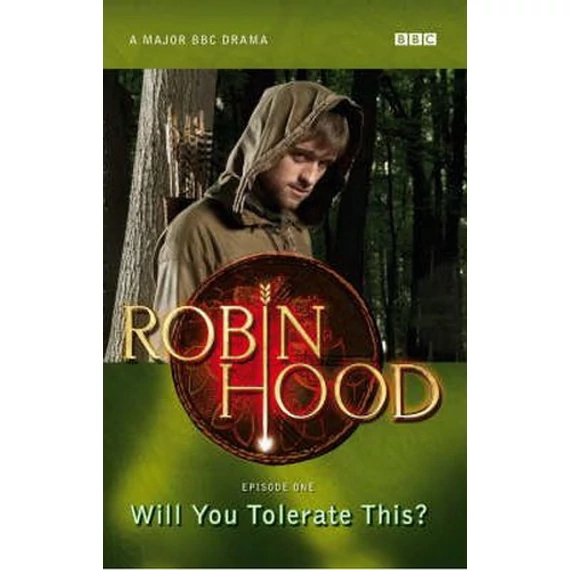 Robin Hood - Will You Tolerate This?