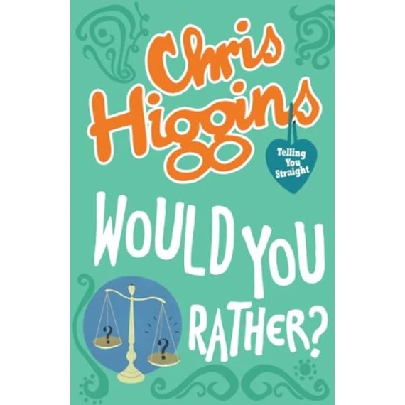 Would You Rather?