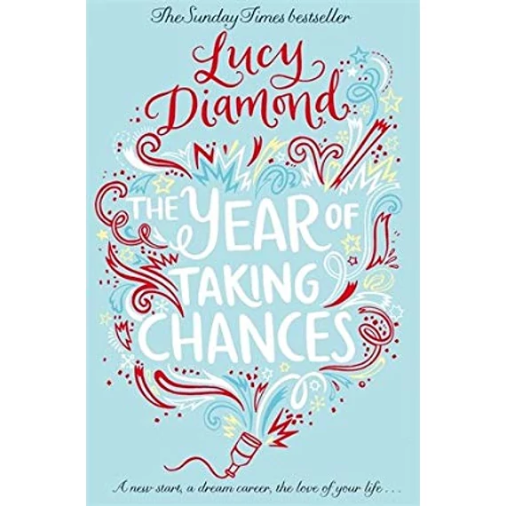 The Year of Taking Chances