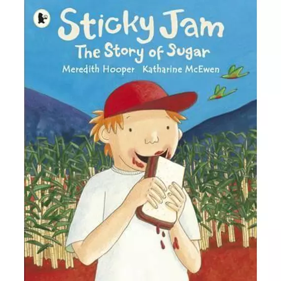 Sticky Jam: The Story of Sugar